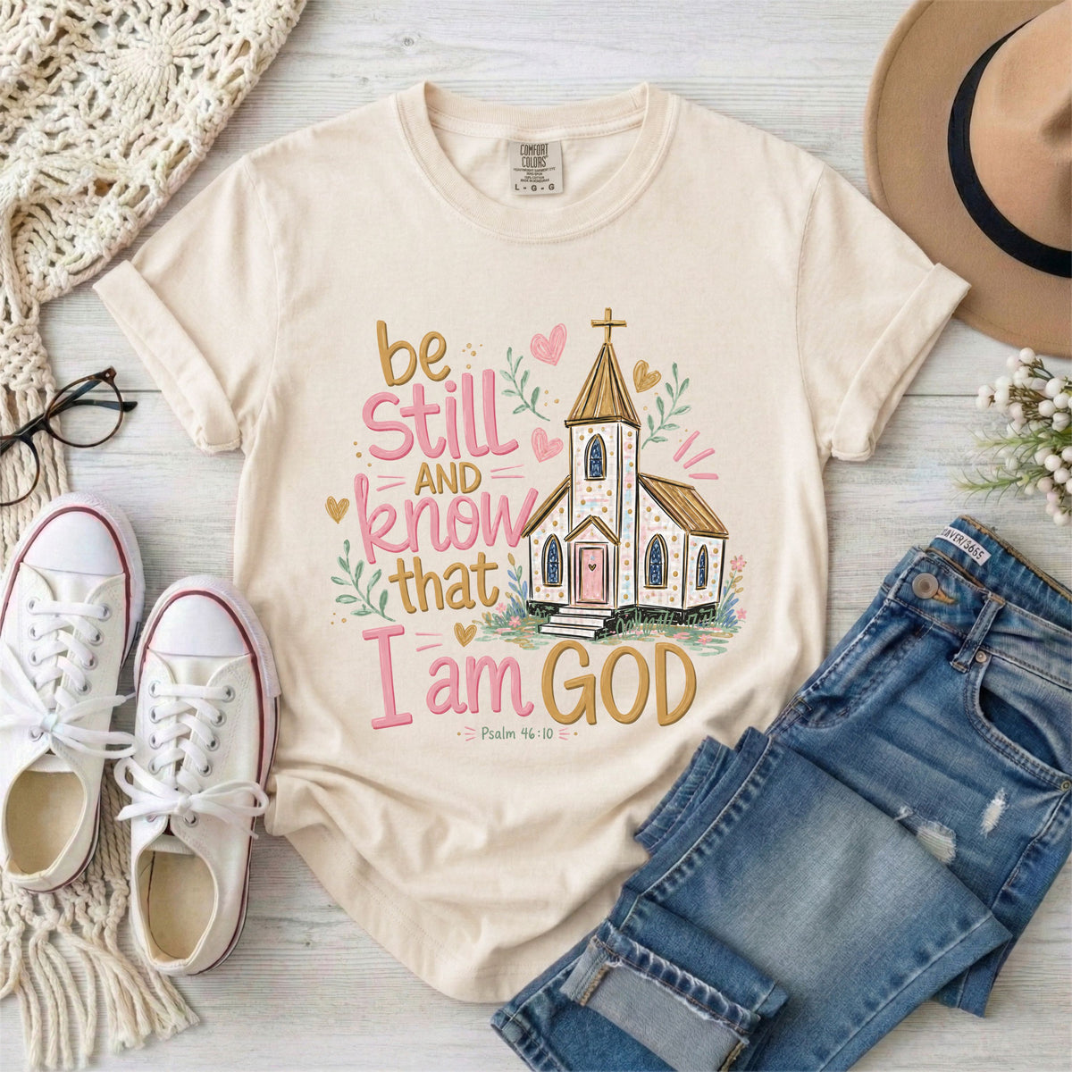 Be Still and Know That I Am God With Church,  Psalm 46:10 T-Shirt