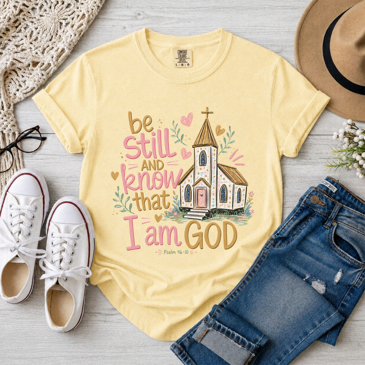 Be Still and Know That I Am God With Church,  Psalm 46:10 T-Shirt
