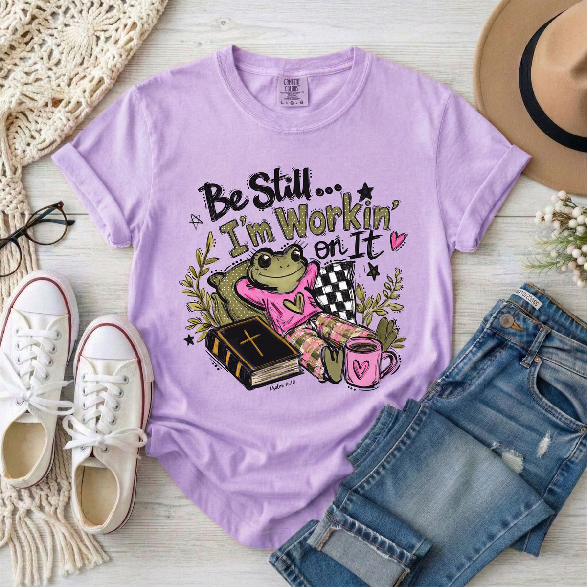 Be Still I’m Workin’ On It, Funny Frog Christian T-Shirt