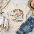 Rooted in Grace and Daily Blessings T-Shirt