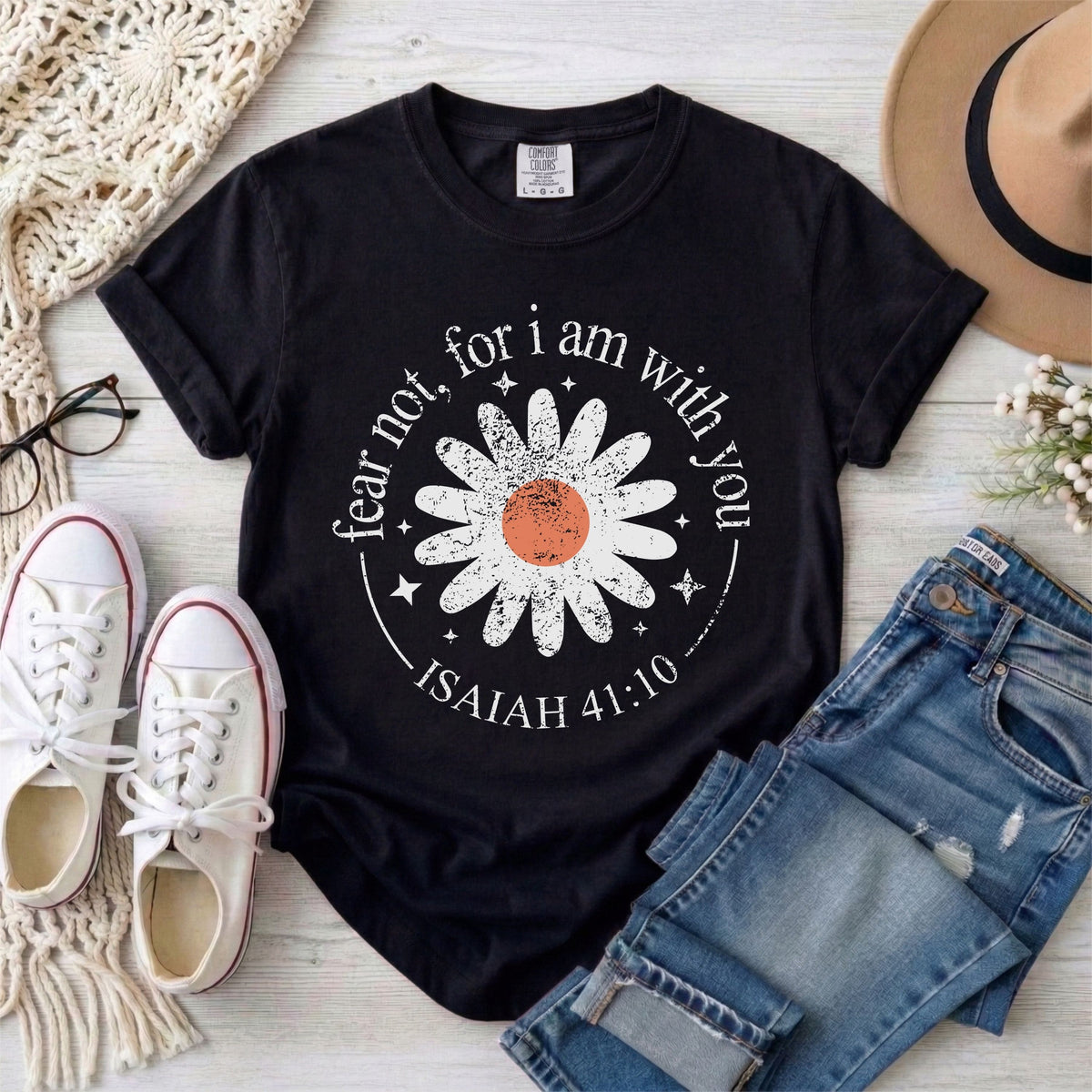 Fear Not For I Am With You Isaiah 41:10 Christian T-Shirt