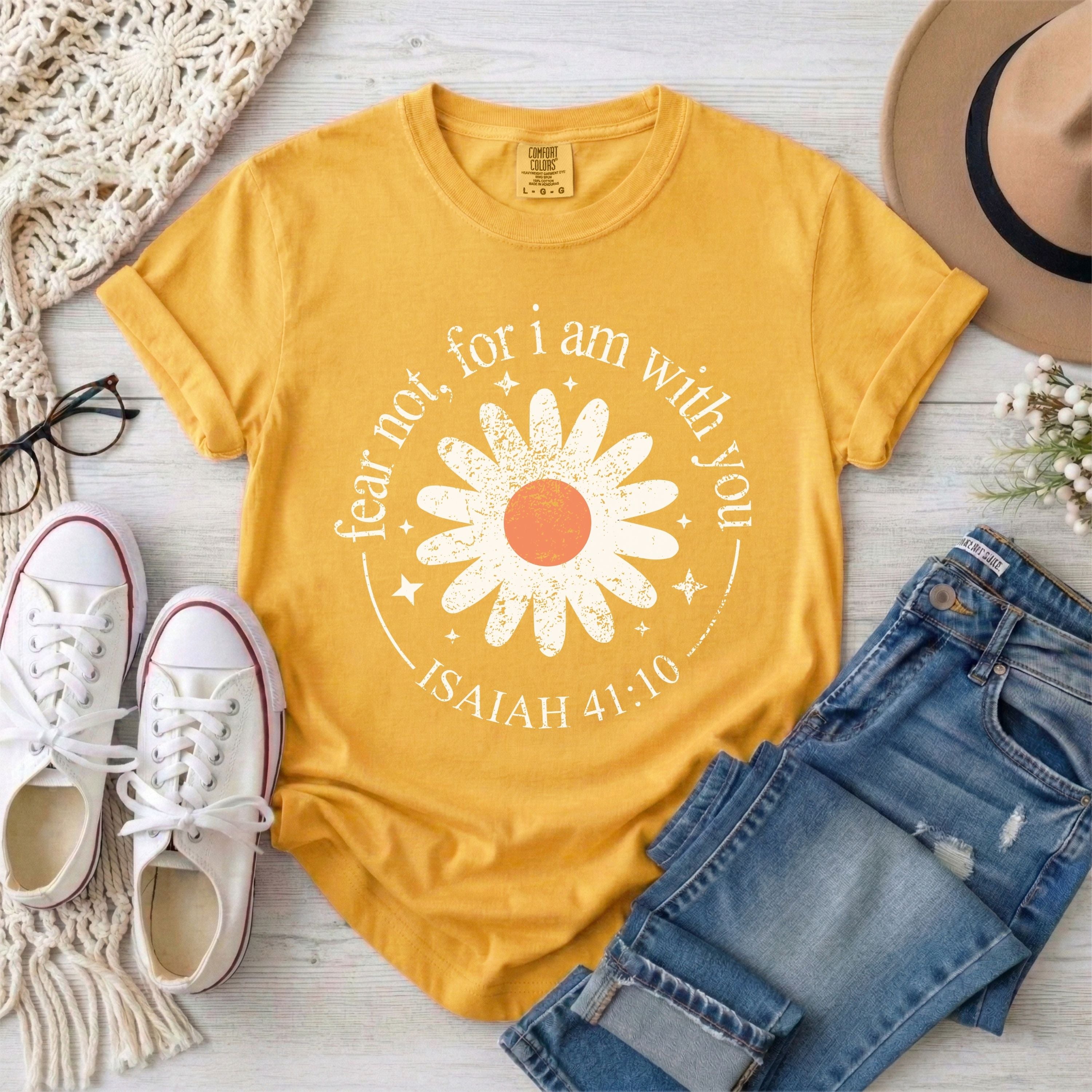 Fear Not For I Am With You Isaiah 41:10 Christian T-Shirt