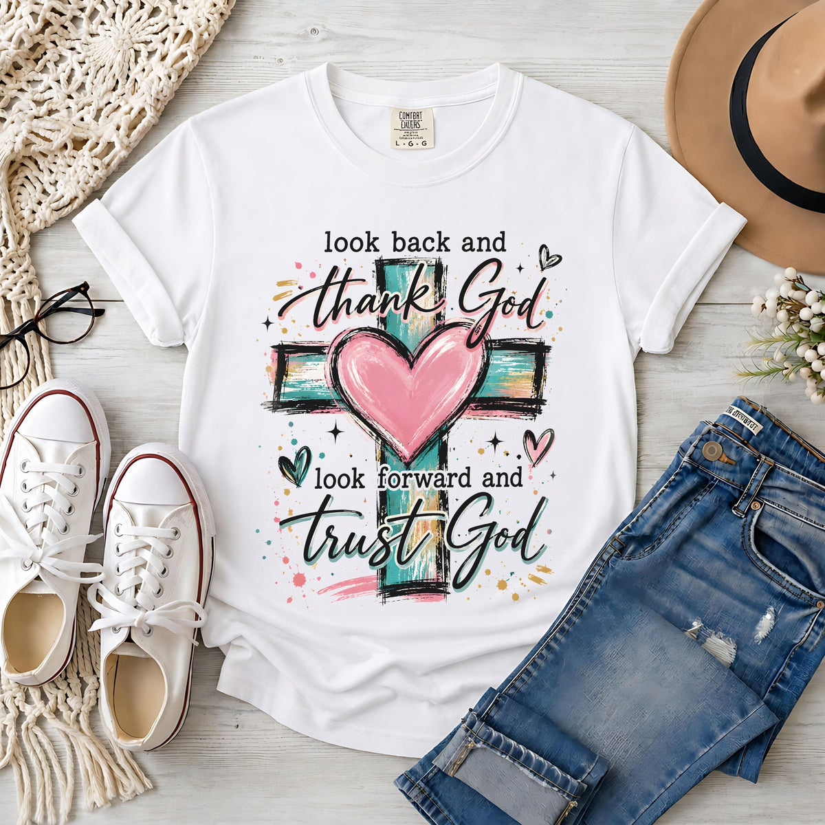 Look Back and Thank God Look Forward and Trust God T-Shirt