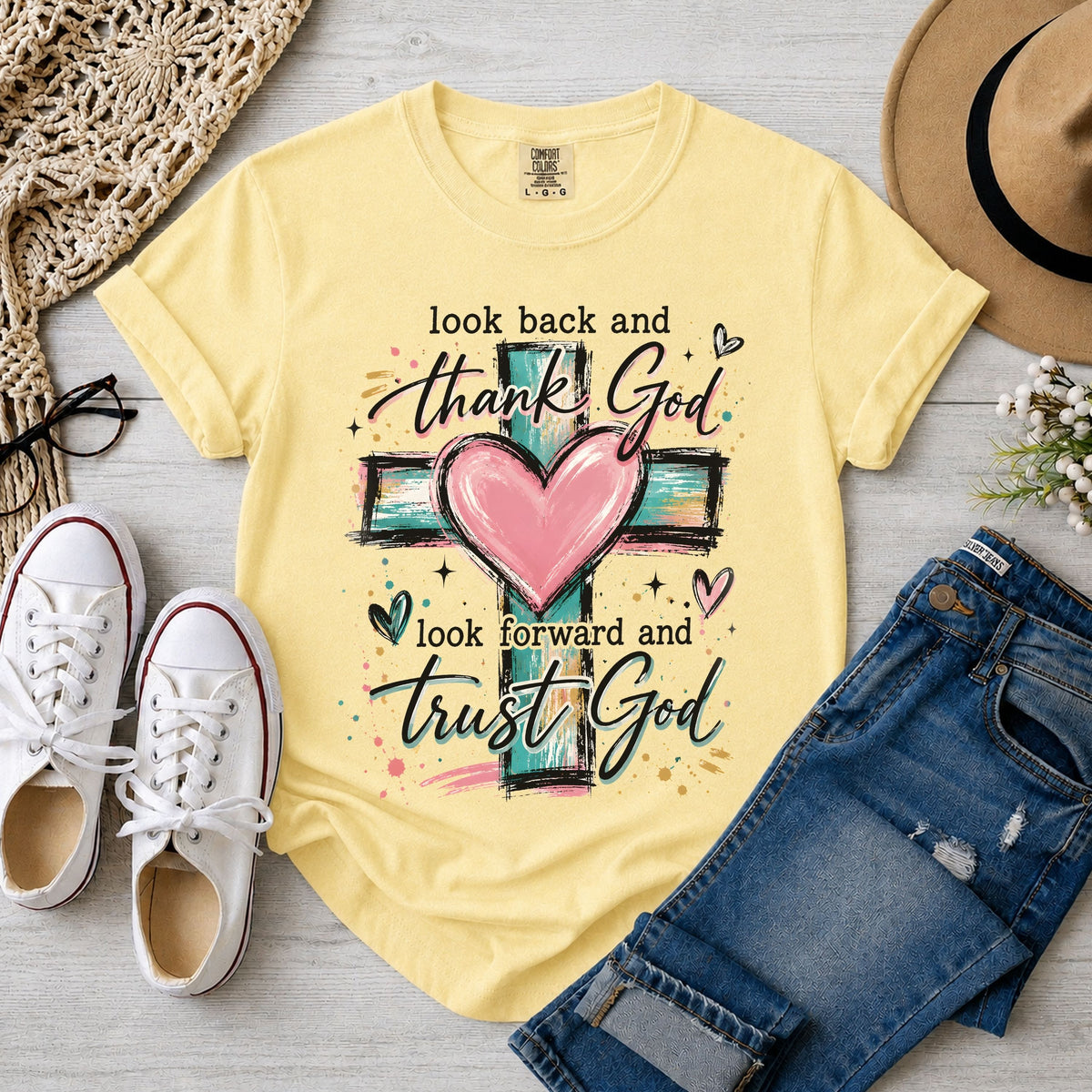 Look Back and Thank God Look Forward and Trust God T-Shirt
