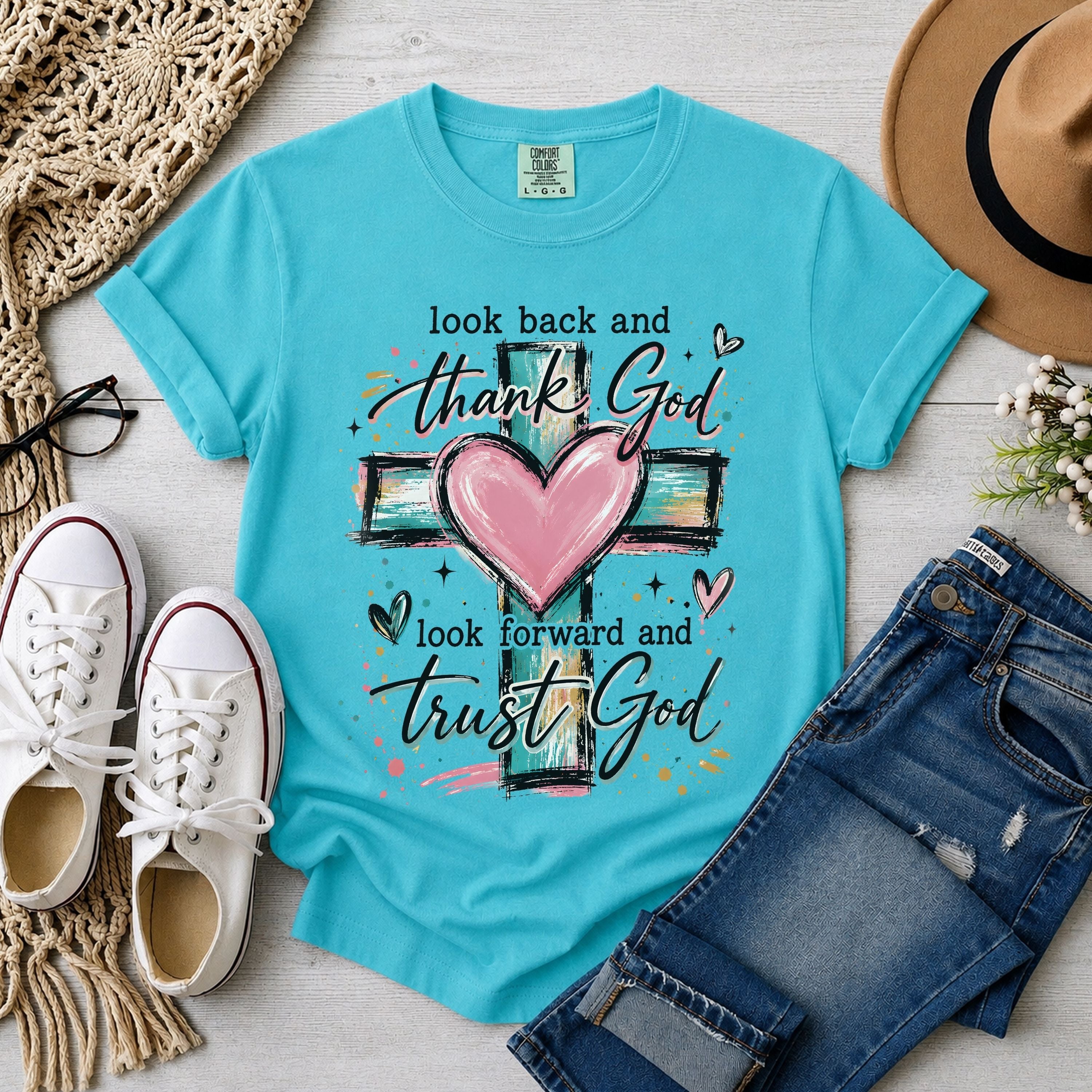 Look Back and Thank God Look Forward and Trust God T-Shirt