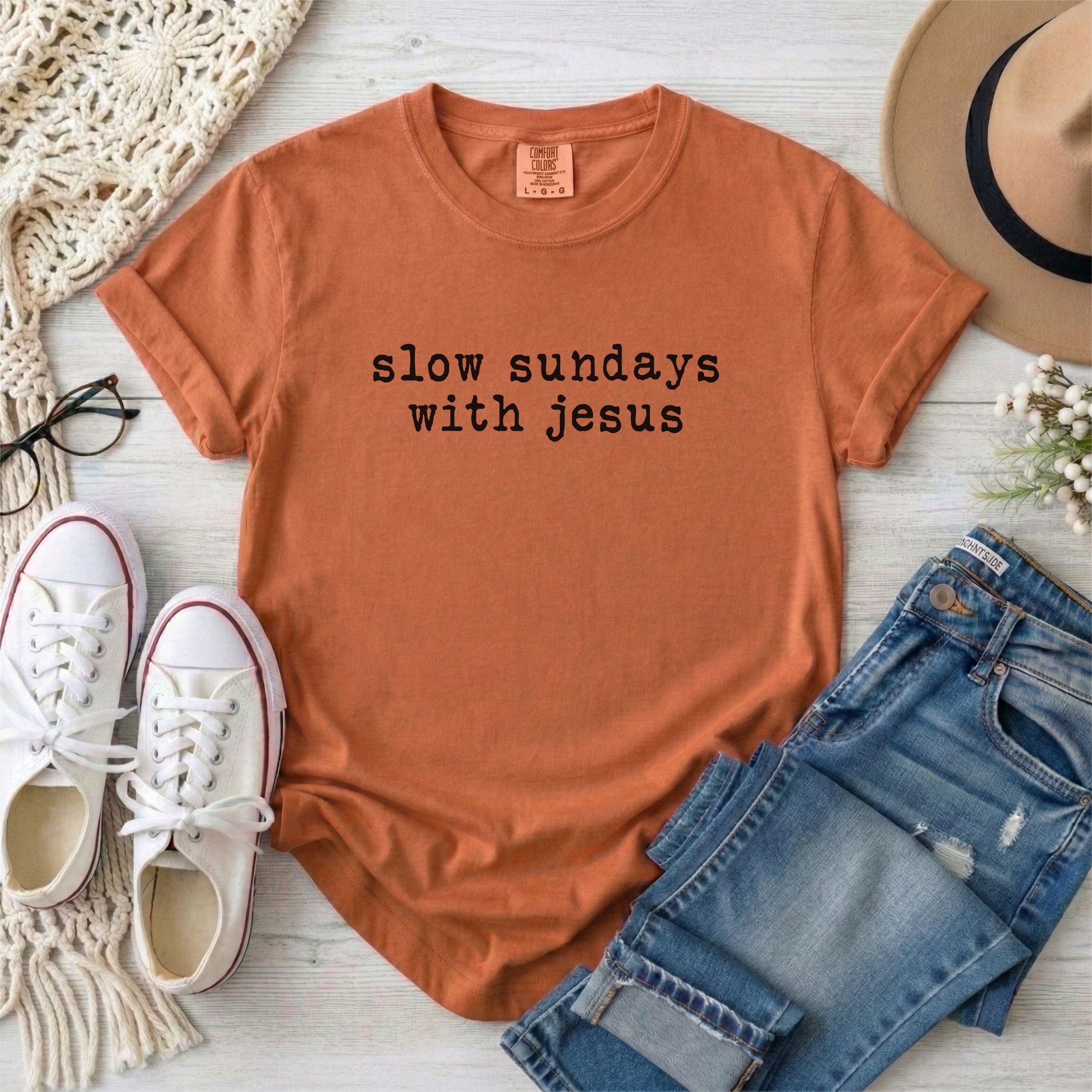 Slow Sundays With Jesus  Christian T-Shirt
