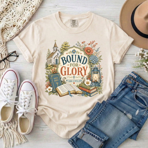 Bound for Glory Christian T-Shirt