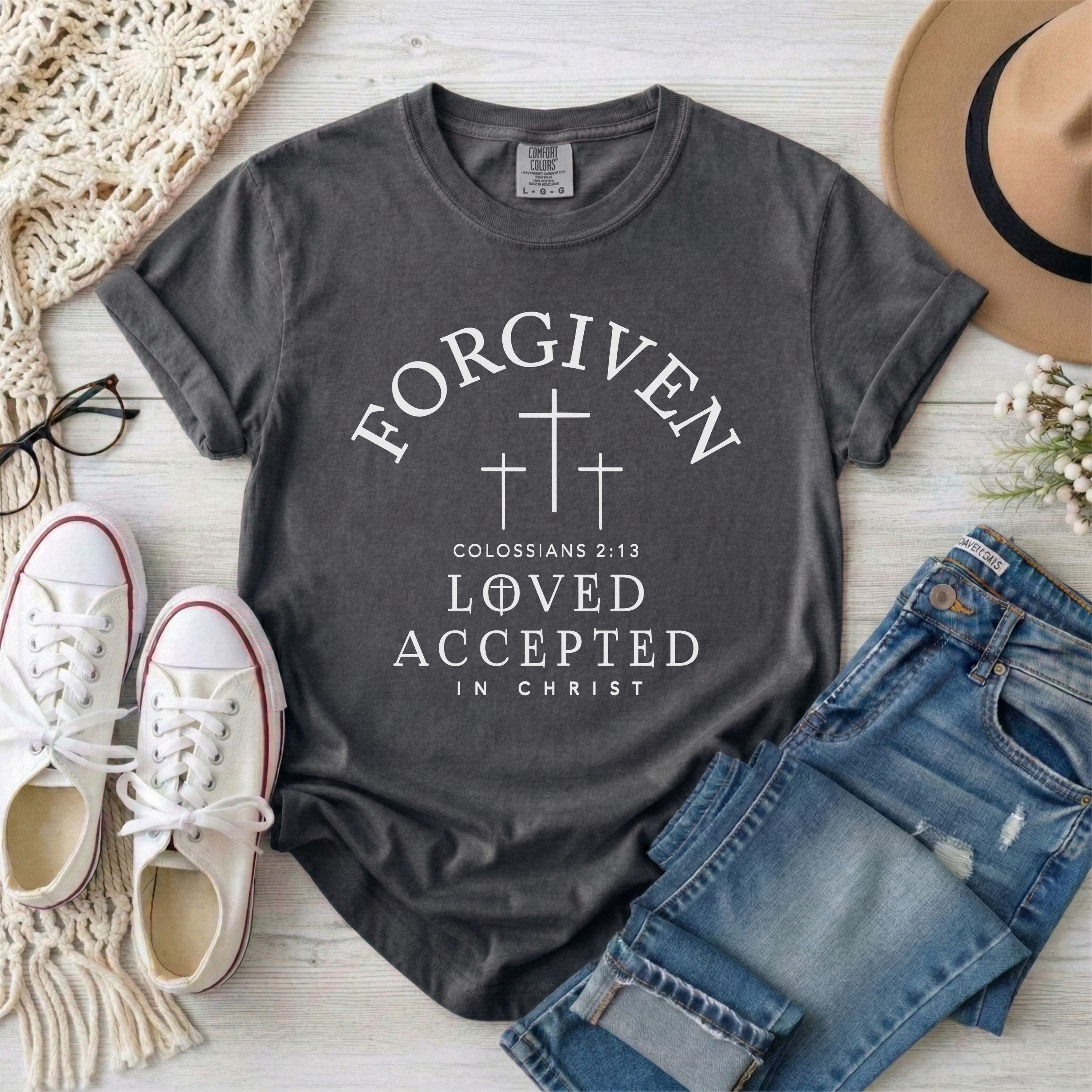 Forgiven, Loved, Accepted in Christ T-Shirt